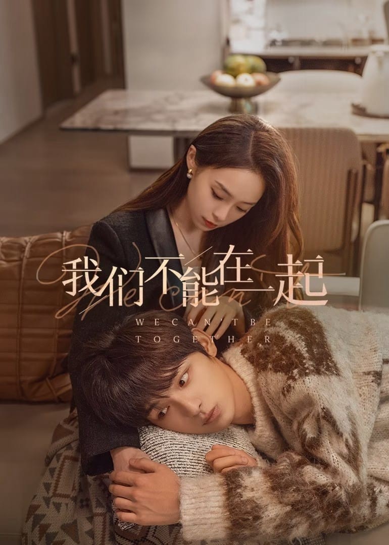 Chúng Ta Không Thể Ở Bên Nhau - The Love We Couldn't Keep