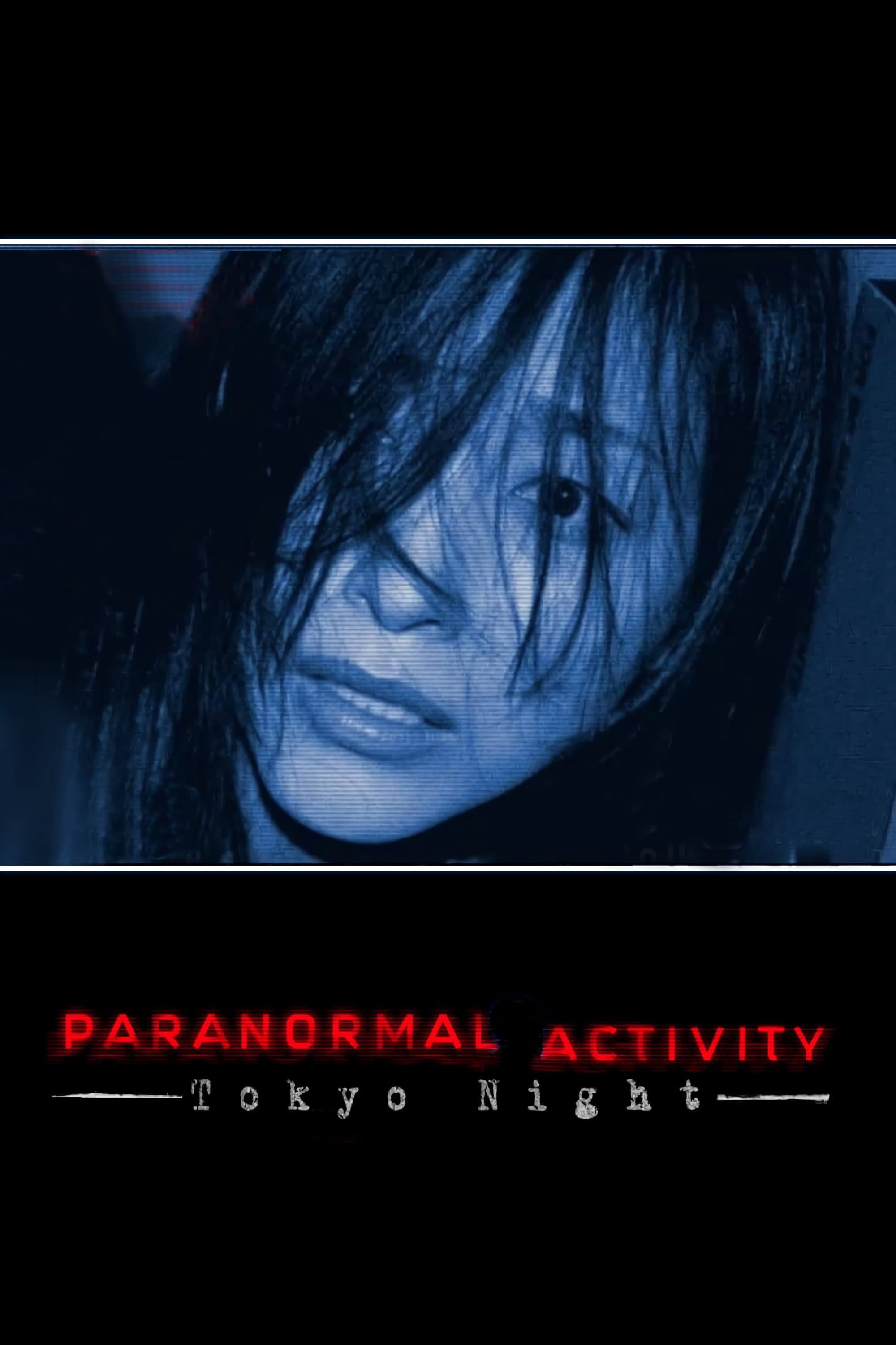 Hiện Tượng Siêu Nhiên Ở Tokyo - Paranormal Activity: Tokyo Night