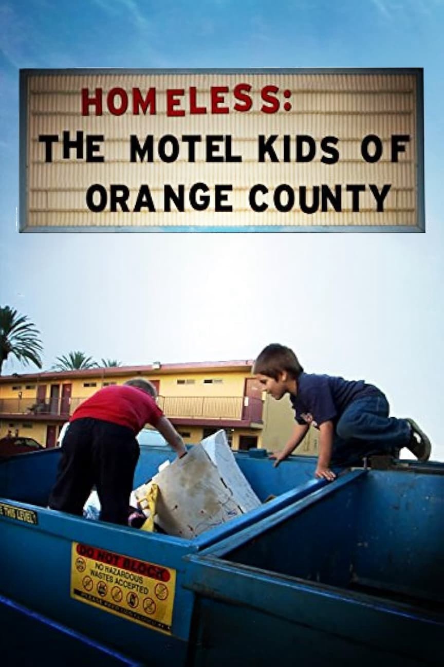 Vô Gia Cư: Những Đứa Trẻ Ở Trọ Tại Quận Cam - Homeless: The Motel Kids of Orange County