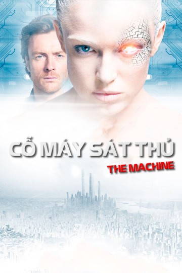 Cỗ Máy Sát Thủ - The Machine